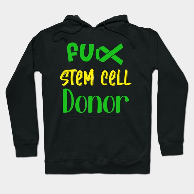 STEM CELL DONOR Hoodie by SWArtistZone